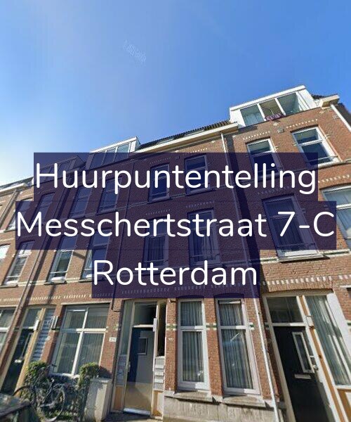 Foto gevel Huurpuntentelling voor Messchertstraat 7-C, Rotterdam