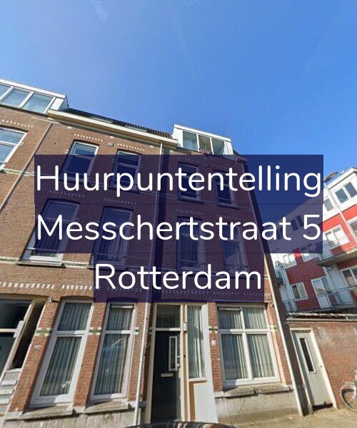 Foto gevel Huurpuntentelling voor Messchertstraat 5, Rotterdam