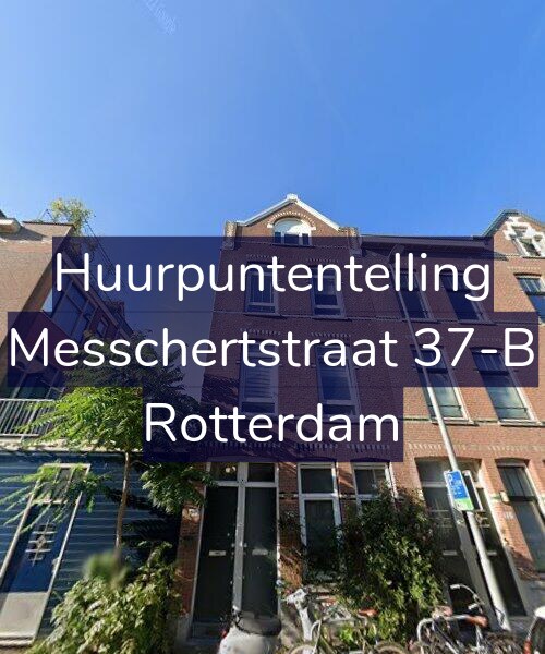 Foto gevel Huurpuntentelling voor Messchertstraat 37-B, Rotterdam