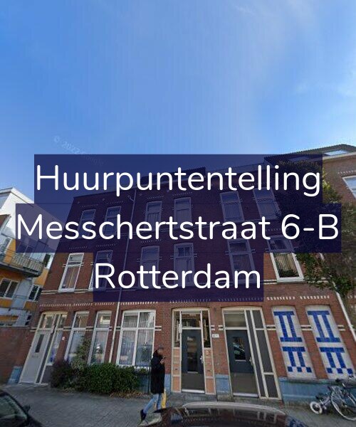 Foto gevel Huurpuntentelling voor Messchertstraat 6-B, Rotterdam