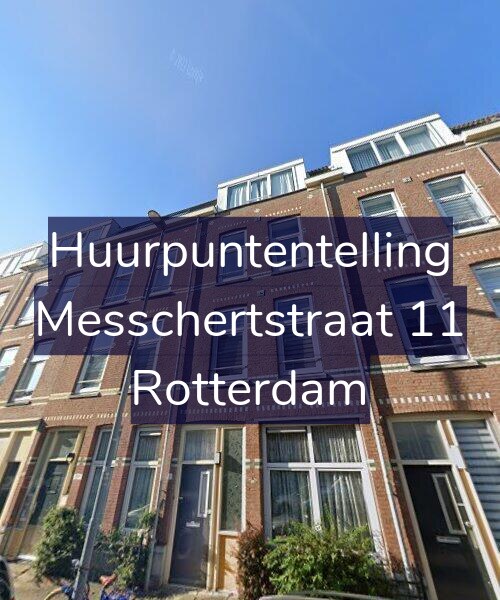 Foto gevel Huurpuntentelling voor Messchertstraat 11, Rotterdam