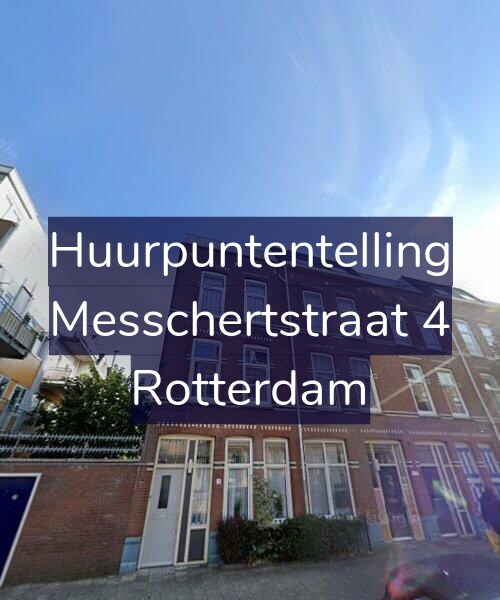 Foto gevel Huurpuntentelling voor Messchertstraat 4, Rotterdam