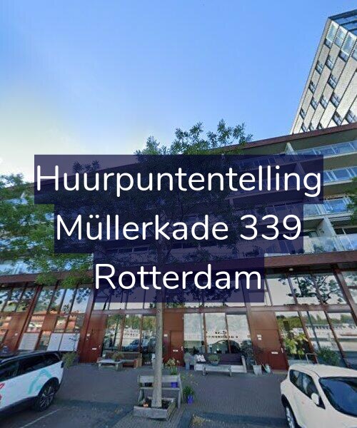 Foto gevel Huurpuntentelling voor Müllerkade 339, Rotterdam