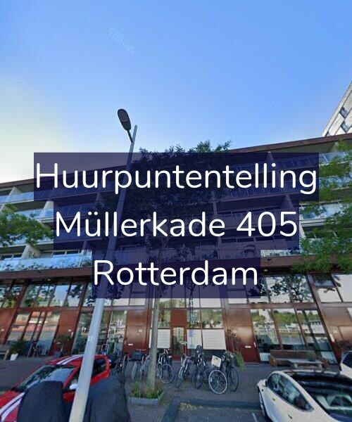 Foto gevel Huurpuntentelling voor Müllerkade 405, Rotterdam