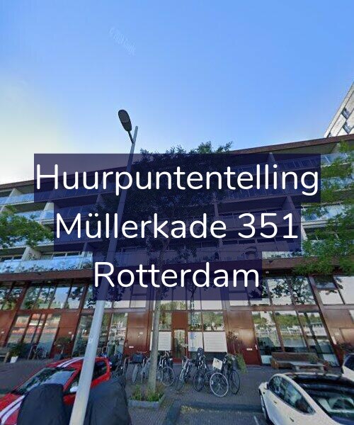 Foto gevel Huurpuntentelling voor Müllerkade 351, Rotterdam