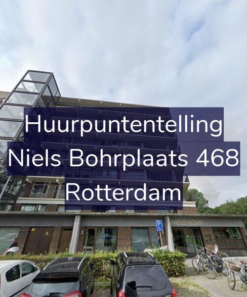 Foto gevel Huurpuntentelling voor Niels Bohrplaats 468, Rotterdam