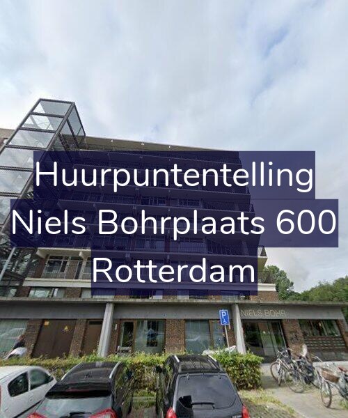 Foto gevel Huurpuntentelling voor Niels Bohrplaats 600, Rotterdam