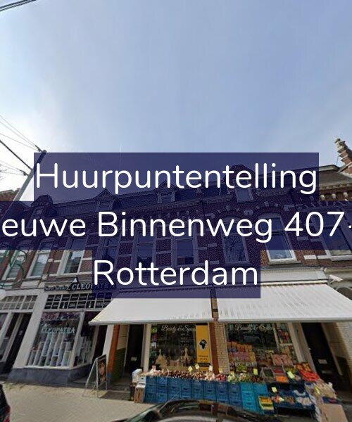 Foto gevel Huurpuntentelling voor Nieuwe Binnenweg 407-B, Rotterdam