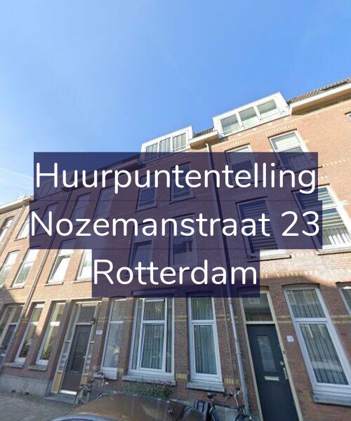Foto gevel Huurpuntentelling voor Nozemanstraat 23, Rotterdam