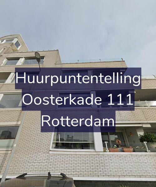 Foto gevel Huurpuntentelling voor Oosterkade 111, Rotterdam