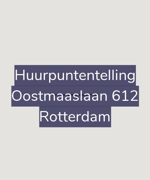 Foto gevel Huurpuntentelling voor Oostmaaslaan 612, Rotterdam