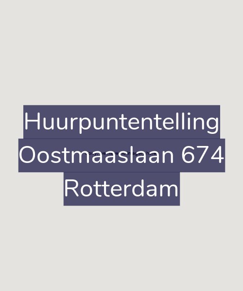 Foto gevel Huurpuntentelling voor Oostmaaslaan 674, Rotterdam