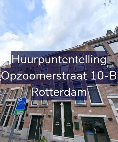 Foto gevel Huurpuntentelling voor Opzoomerstraat 10-B, Rotterdam