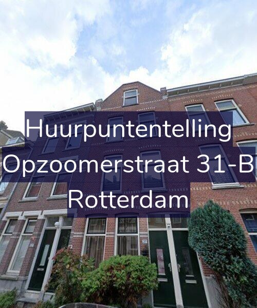 Foto gevel Huurpuntentelling voor Opzoomerstraat 31-B, Rotterdam