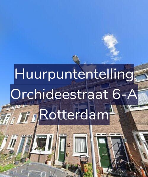 Foto gevel Huurpuntentelling voor Orchideestraat 6-A, Rotterdam