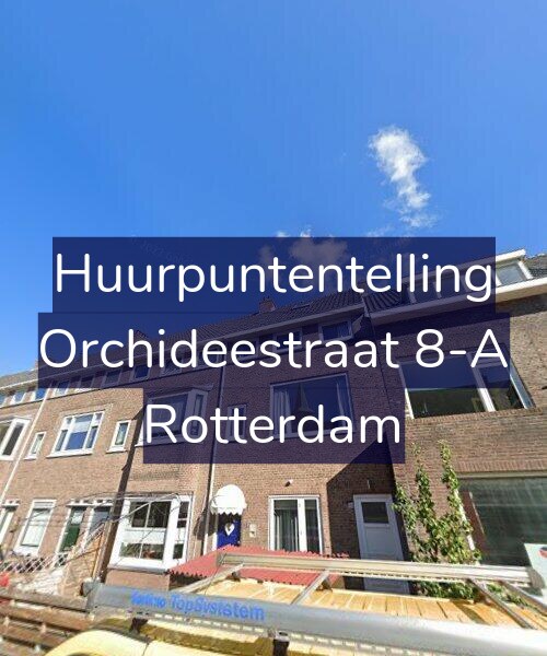 Foto gevel Huurpuntentelling voor Orchideestraat 8-A, Rotterdam