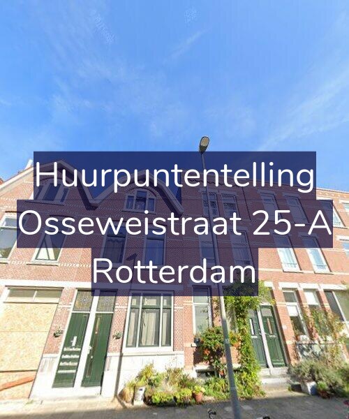 Foto gevel Huurpuntentelling voor Osseweistraat 25-A, Rotterdam