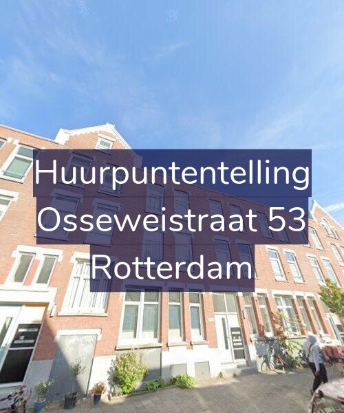 Foto gevel Huurpuntentelling voor Osseweistraat 53, Rotterdam