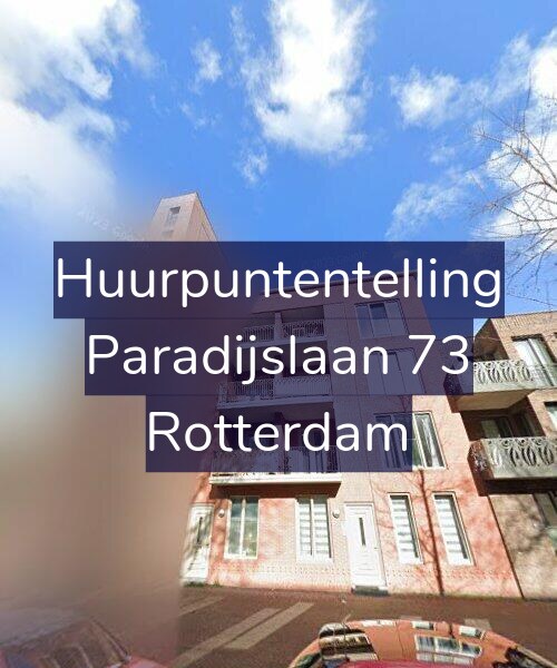 Foto gevel Huurpuntentelling voor Paradijslaan 73, Rotterdam
