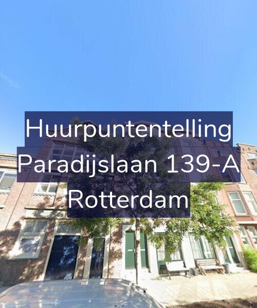 Foto gevel Huurpuntentelling voor Paradijslaan 139-A, Rotterdam