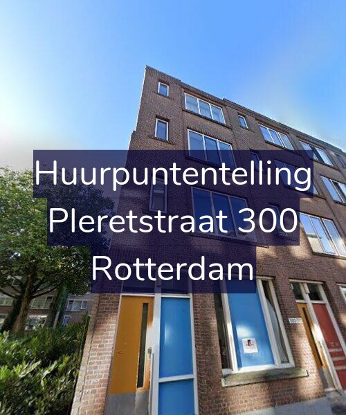 Foto gevel Huurpuntentelling voor Pleretstraat 300, Rotterdam