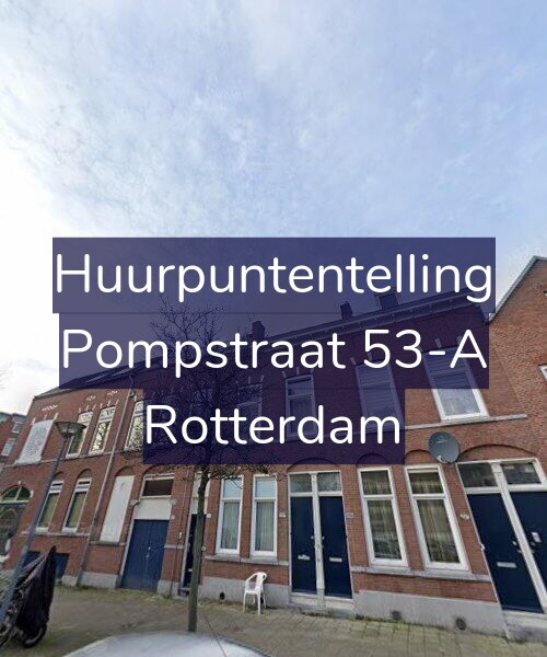 Foto gevel Huurpuntentelling voor Pompstraat 53-A, Rotterdam