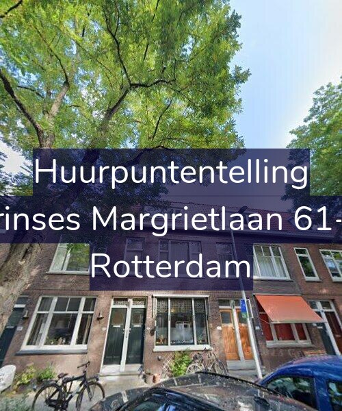 Foto gevel Huurpuntentelling voor Prinses Margrietlaan 61-A, Rotterdam