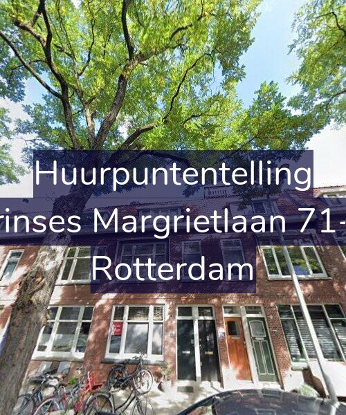 Foto gevel Huurpuntentelling voor Prinses Margrietlaan 71-A, Rotterdam