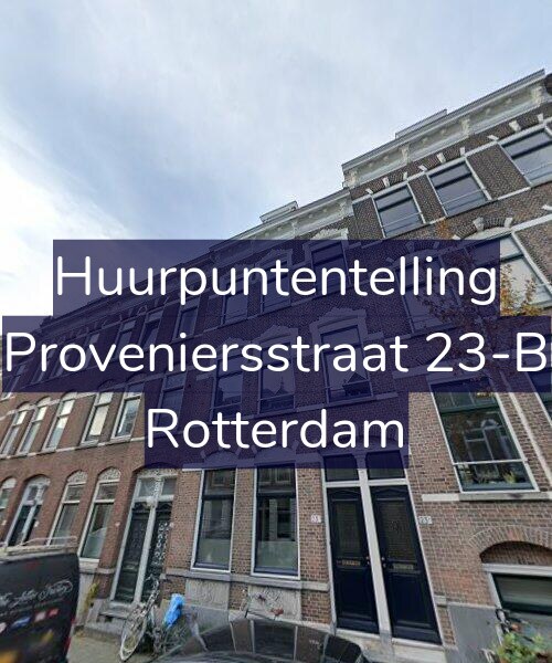 Foto gevel Huurpuntentelling voor Proveniersstraat 23-B, Rotterdam
