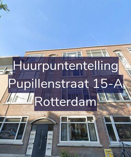 Foto gevel Huurpuntentelling voor Pupillenstraat 15-A, Rotterdam