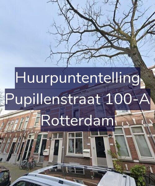 Foto gevel Huurpuntentelling voor Pupillenstraat 100-A, Rotterdam