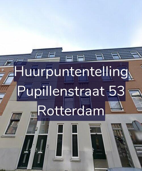 Foto gevel Huurpuntentelling voor Pupillenstraat 53, Rotterdam
