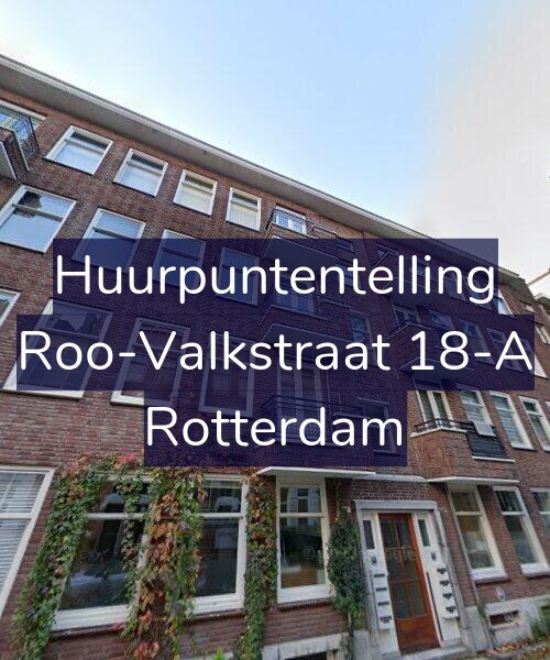 Foto gevel Huurpuntentelling voor Roo-Valkstraat 18-A, Rotterdam