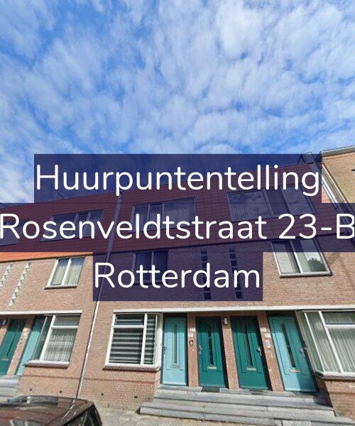 Foto gevel Huurpuntentelling voor Rosenveldtstraat 23-B, Rotterdam
