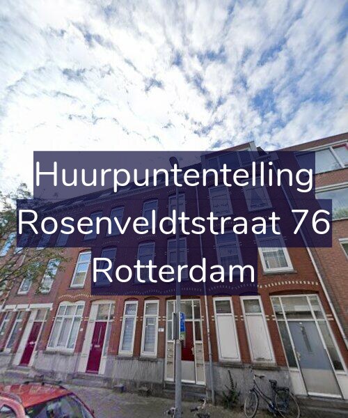 Foto gevel Huurpuntentelling voor Rosenveldtstraat 76, Rotterdam