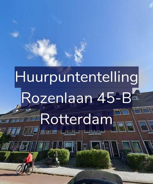 Foto gevel Huurpuntentelling voor Rozenlaan 45-B, Rotterdam