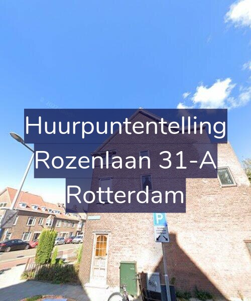 Foto gevel Huurpuntentelling voor Rozenlaan 31-A, Rotterdam