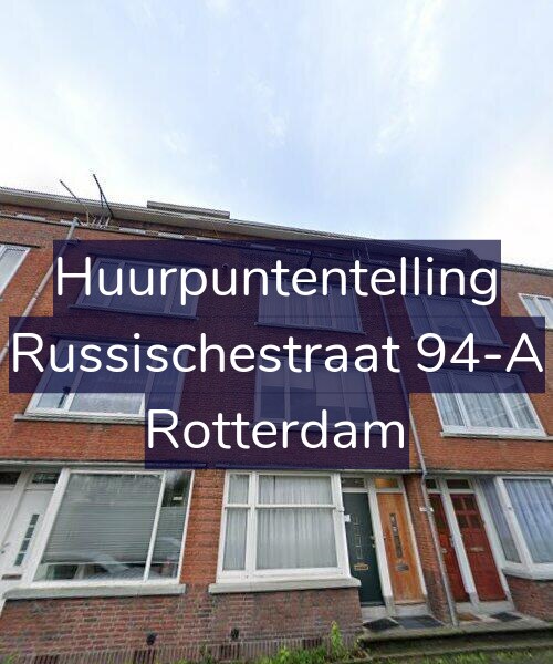 Foto gevel Huurpuntentelling voor Russischestraat 94-A, Rotterdam