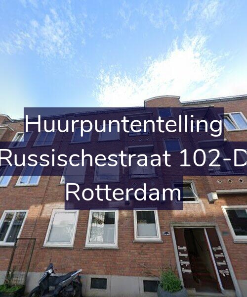 Foto gevel Huurpuntentelling voor Russischestraat 102-D, Rotterdam