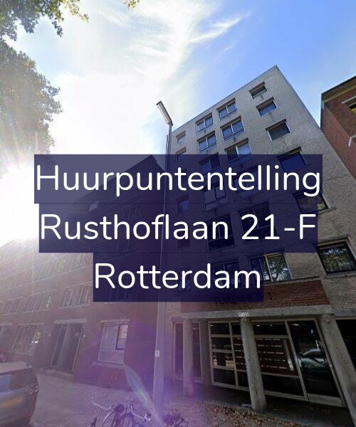 Foto gevel Huurpuntentelling voor Rusthoflaan 21-F, Rotterdam