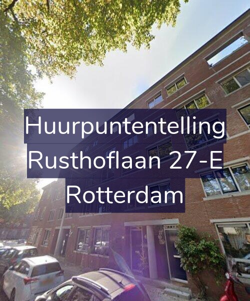 Foto gevel Huurpuntentelling voor Rusthoflaan 27-E, Rotterdam