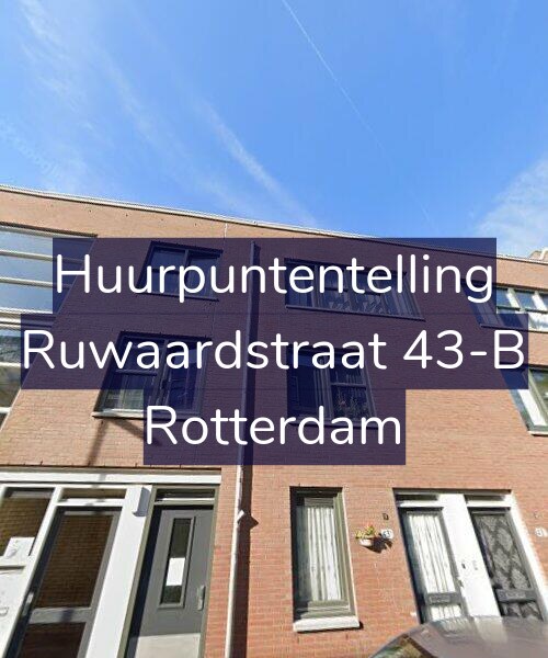 Foto gevel Huurpuntentelling voor Ruwaardstraat 43-B, Rotterdam