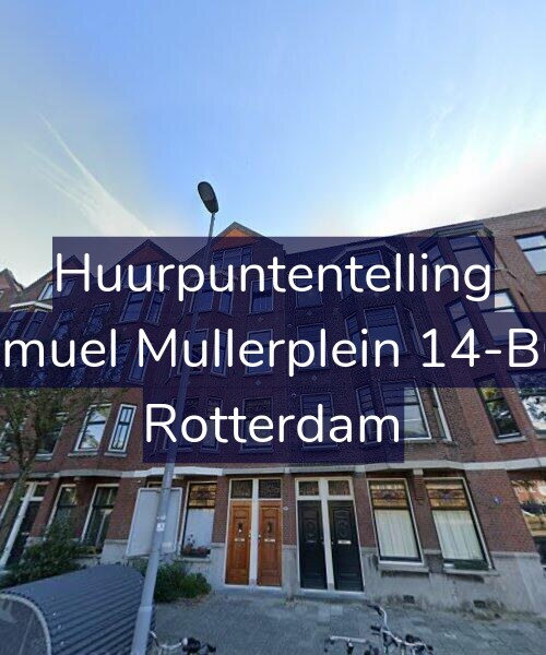 Foto gevel Huurpuntentelling voor Samuel Mullerplein 14-B03, Rotterdam