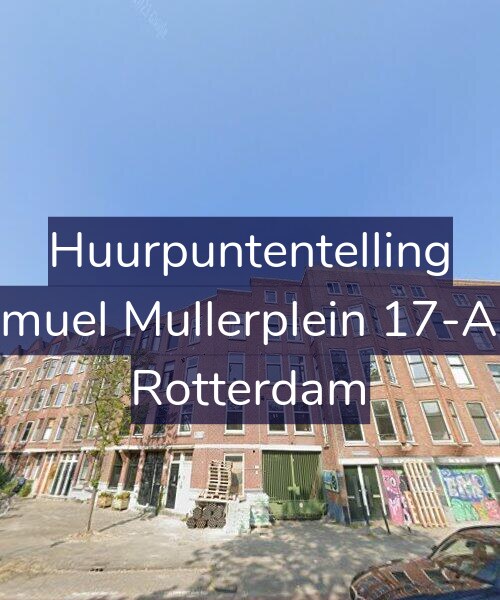 Foto gevel Huurpuntentelling voor Samuel Mullerplein 17-A03, Rotterdam
