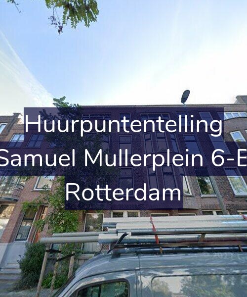 Foto gevel Huurpuntentelling voor Samuel Mullerplein 6-B, Rotterdam
