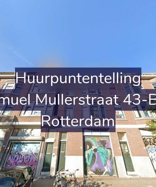 Foto gevel Huurpuntentelling voor Samuel Mullerstraat 43-B01, Rotterdam
