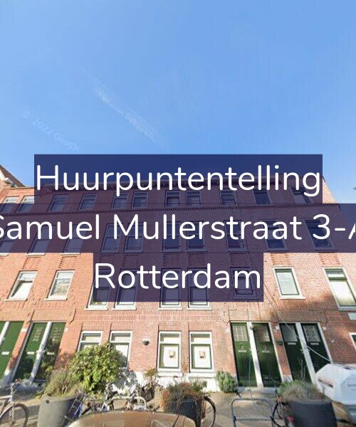 Foto gevel Huurpuntentelling voor Samuel Mullerstraat 3-A, Rotterdam