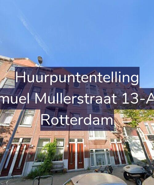 Foto gevel Huurpuntentelling voor Samuel Mullerstraat 13-A02, Rotterdam