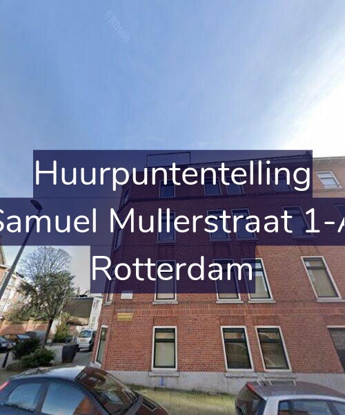 Foto gevel Huurpuntentelling voor Samuel Mullerstraat 1-A, Rotterdam