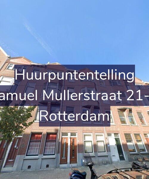 Foto gevel Huurpuntentelling voor Samuel Mullerstraat 21-A, Rotterdam